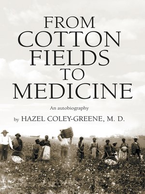cover image of From Cotton Fields to Medicine